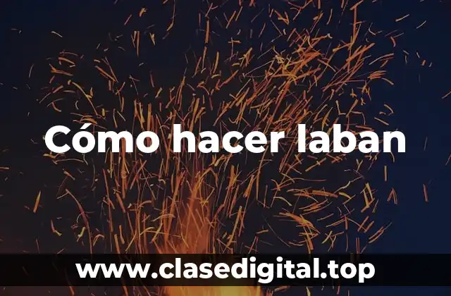Cómo hacer laban
