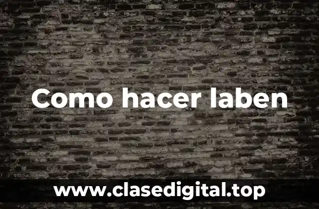 Como hacer laben