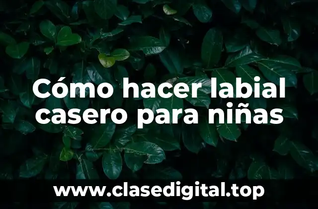 Cómo hacer labial casero para niñas