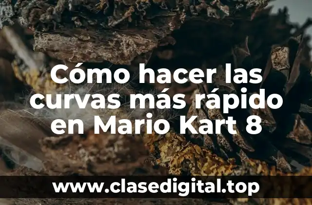 Cómo hacer las curvas más rápido en Mario Kart 8