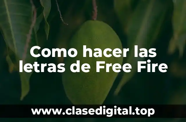 ¿Qué son las letras de Free Fire?