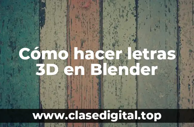 Cómo hacer letras 3D en Blender