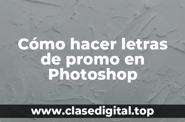 Cómo hacer letras de promo en Photoshop