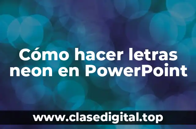 Cómo hacer letras neon en PowerPoint
