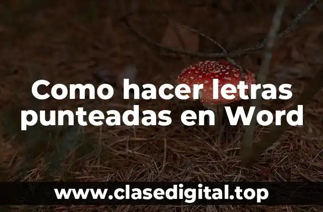 Como hacer letras punteadas en Word