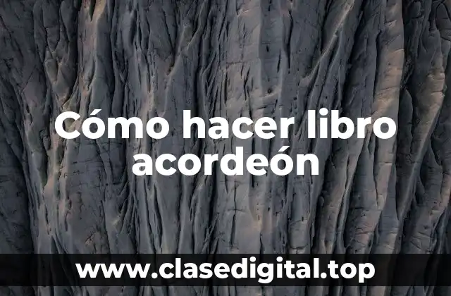 Cómo hacer libro acordeón