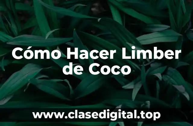 ¿Qué es el Limber de Coco?