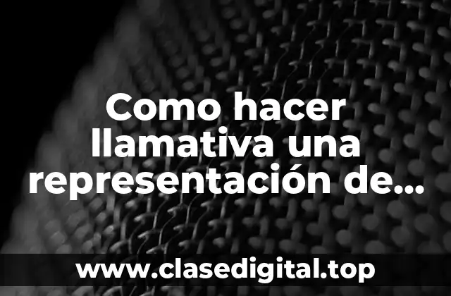 Como hacer llamativa una representación de valores en una exposición