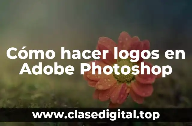 Cómo hacer logos en Adobe Photoshop