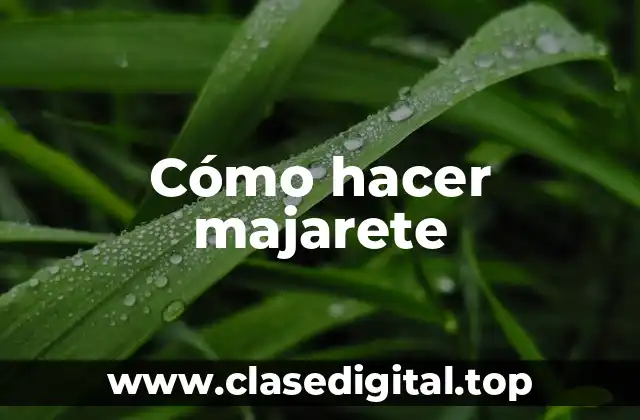 ¿Qué es el majarete?