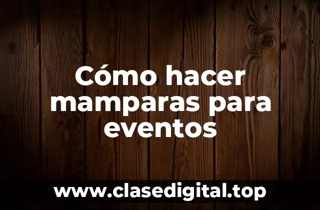 ¿Qué son las mamparas para eventos?