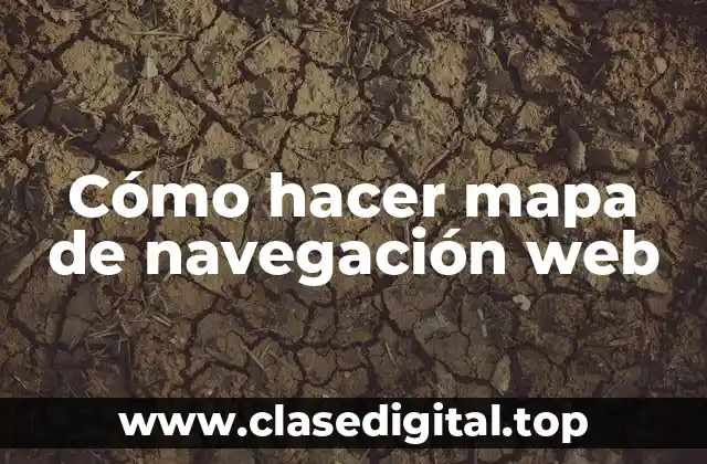 Cómo hacer mapa de navegación web