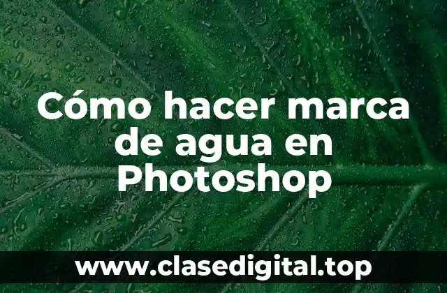 Cómo hacer marca de agua en Photoshop