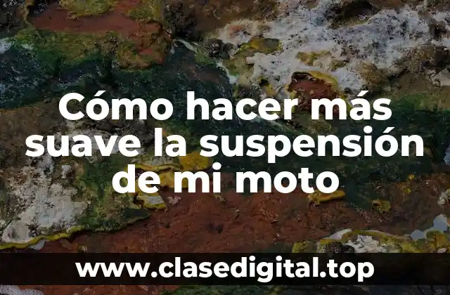 Cómo hacer más suave la suspensión de mi moto