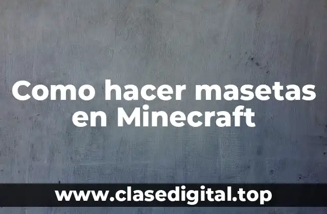 Como hacer masetas en Minecraft