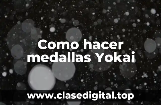 Como hacer medallas Yokai
