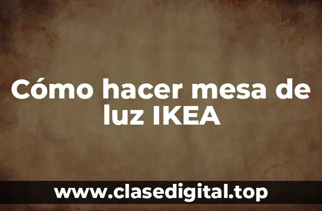Cómo hacer mesa de luz IKEA