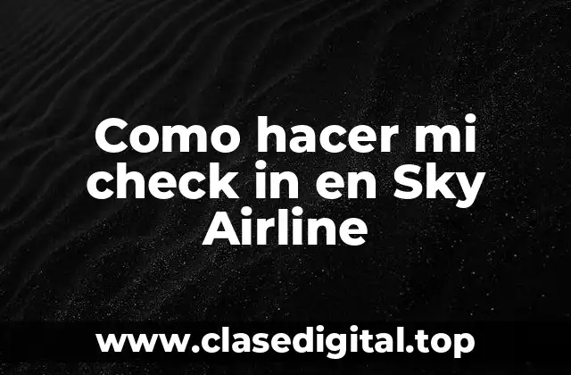 Como hacer mi check in en Sky Airline