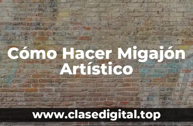 Cómo Hacer Migajón Artístico