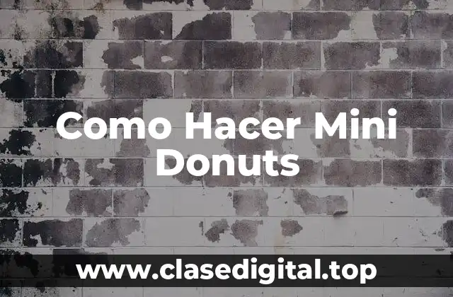 Como Hacer Mini Donuts