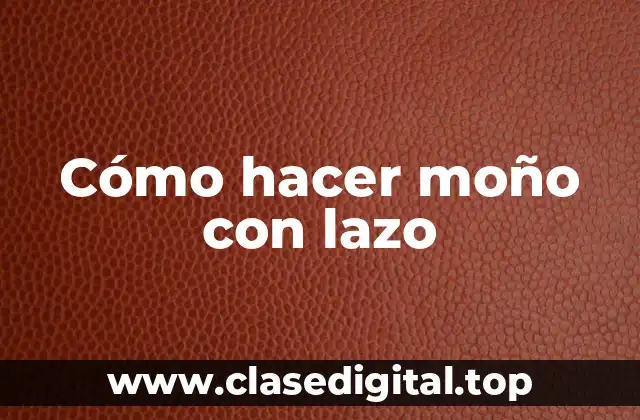 Cómo hacer moño con lazo