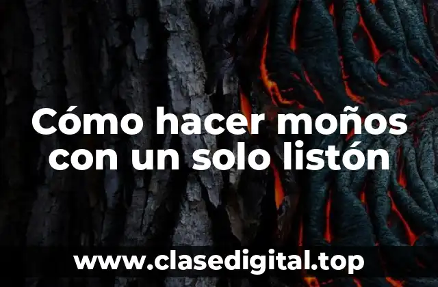 Cómo hacer moños con un solo listón