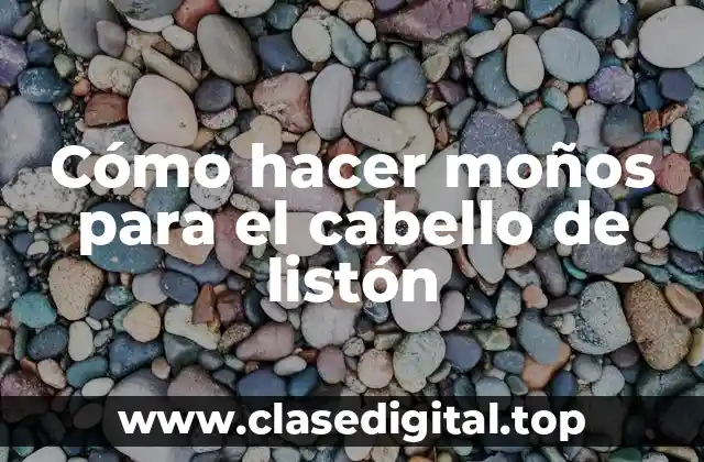 Cómo hacer moños para el cabello de listón