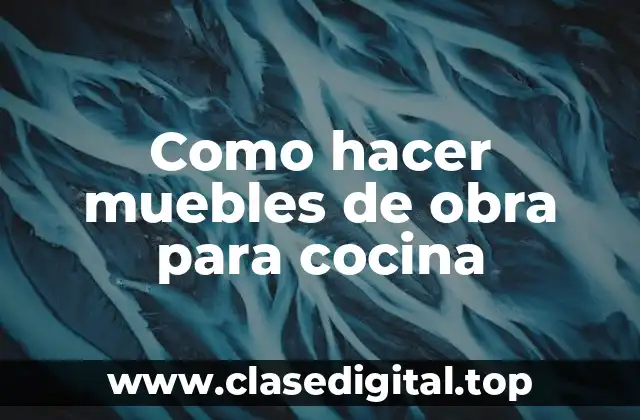 Muebles de obra para cocina