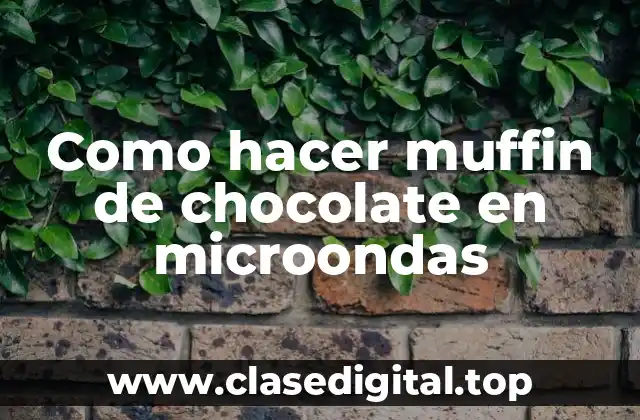 Como hacer muffin de chocolate en microondas