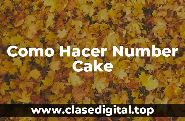 ¿Qué es un Number Cake?