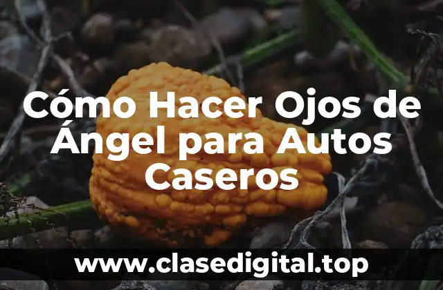 Cómo Hacer Ojos de Ángel para Autos Caseros