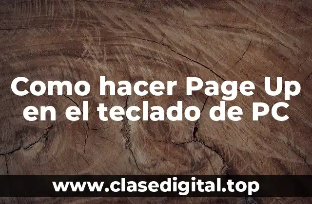 Como hacer Page Up en el teclado de PC