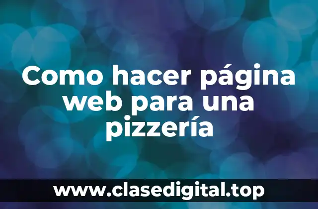 Como hacer página web para una pizzería