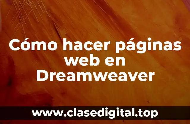 Cómo hacer páginas web en Dreamweaver