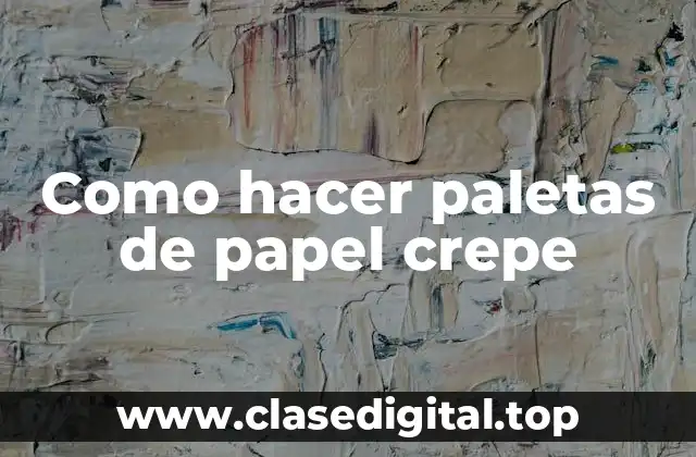 Como hacer paletas de papel crepe