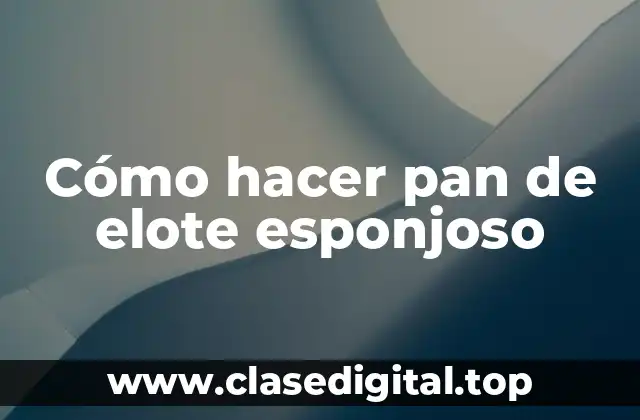 Cómo hacer pan de elote esponjoso