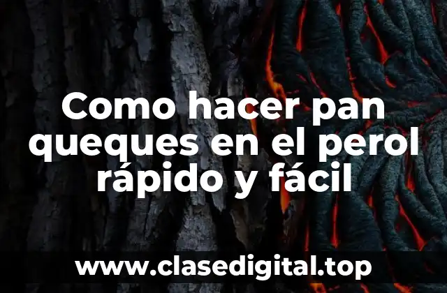 Como hacer pan queques en el perol rápido y fácil