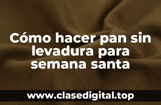 Pan sin levadura