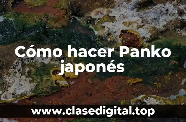Cómo hacer Panko japonés