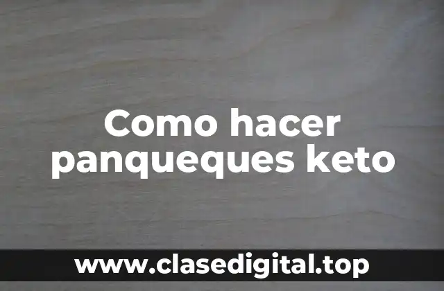 Como hacer panqueques keto