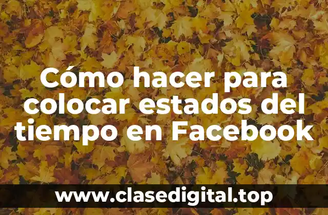 Estados del tiempo en Facebook