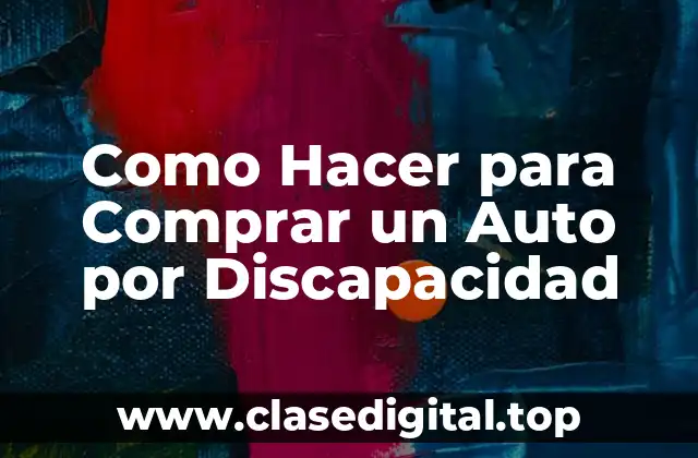 ¿Qué es un Auto por Discapacidad?