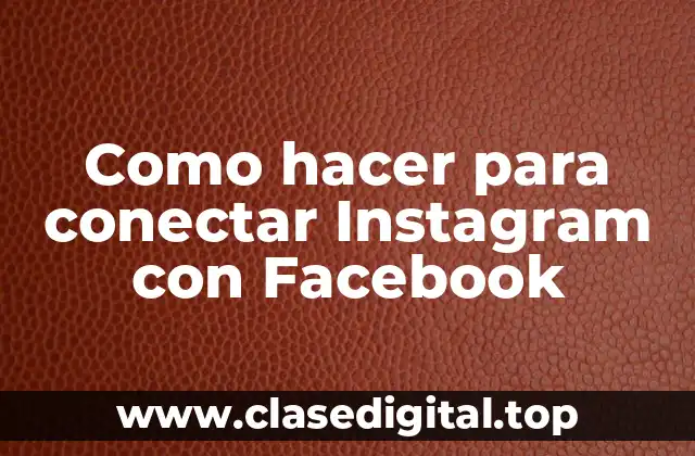 Conectar Instagram con Facebook