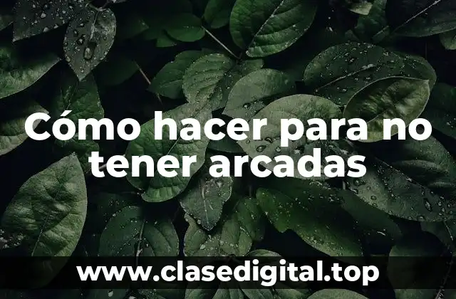 Cómo hacer para no tener arcadas