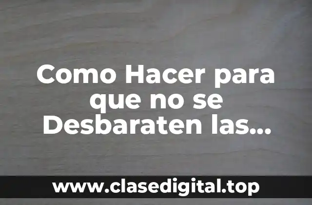 Como Hacer para que no se Desbaraten las Albóndigas