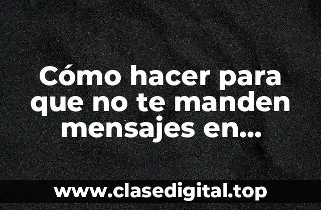 Cómo hacer para que no te manden mensajes en Instagram