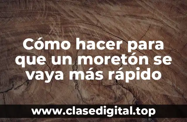 Cómo hacer para que un moretón se vaya más rápido