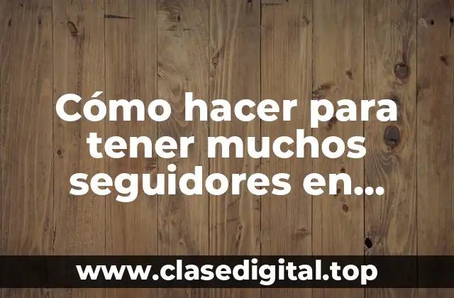 Cómo hacer para tener muchos seguidores en Facebook