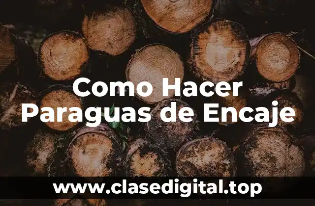 Como Hacer Paraguas de Encaje