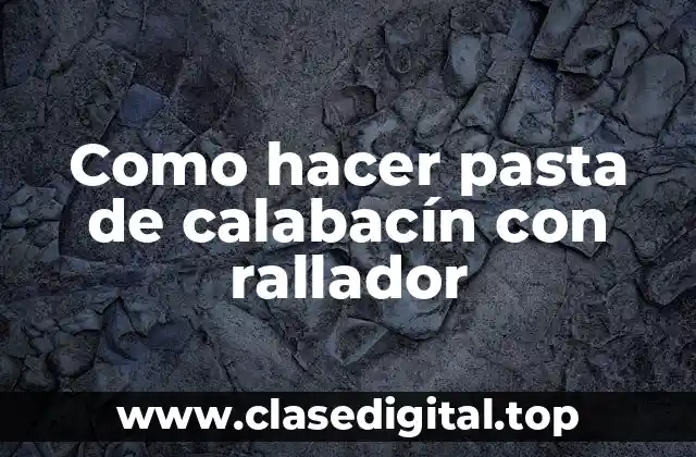 ¿Qué es la pasta de calabacín y para qué sirve?